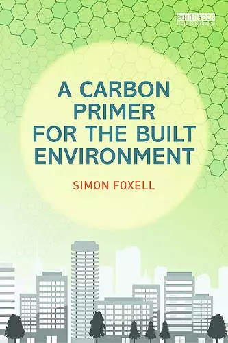 A Carbon Primer for the Built Environment cover