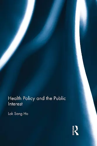 Health Policy and the Public Interest cover