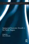 Aging and Economic Growth in the Pacific Region cover