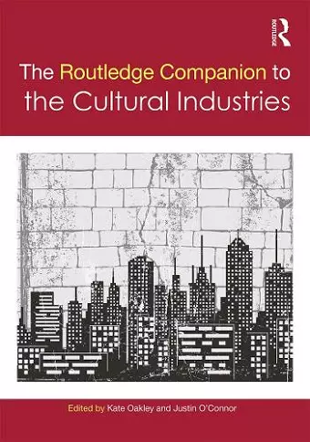 The Routledge Companion to the Cultural Industries cover