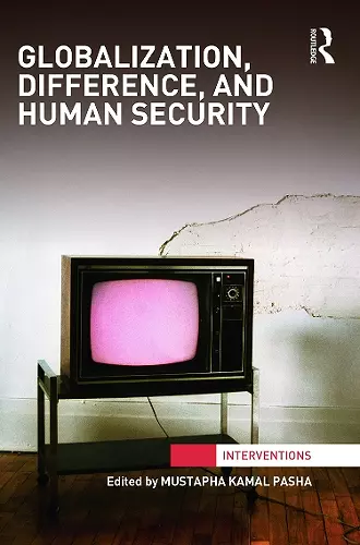 Globalization, Difference, and Human Security cover