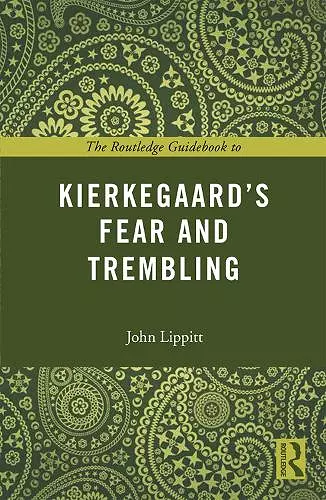 The Routledge Guidebook to Kierkegaard's Fear and Trembling cover