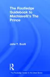 The Routledge Guidebook to Machiavelli's The Prince cover