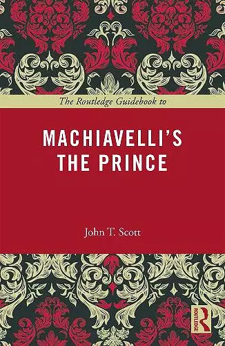 The Routledge Guidebook to Machiavelli's The Prince cover