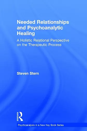 Needed Relationships and Psychoanalytic Healing cover