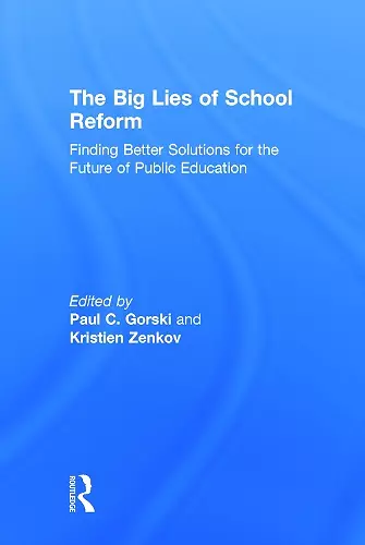 The Big Lies of School Reform cover