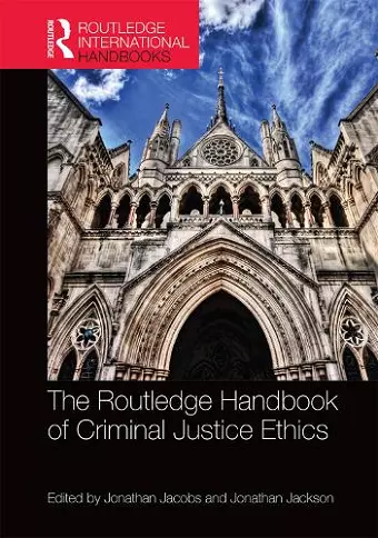 The Routledge Handbook of Criminal Justice Ethics cover