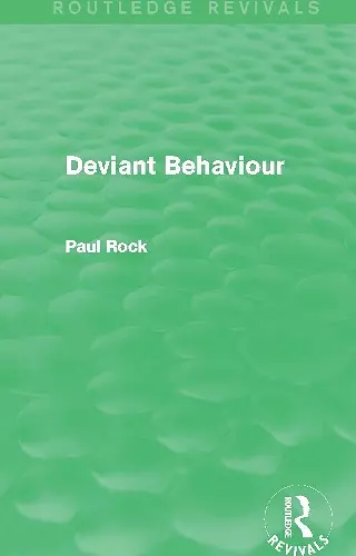 Deviant Behaviour (Routledge Revivals) cover