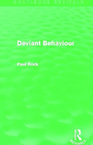 Deviant Behaviour (Routledge Revivals) cover