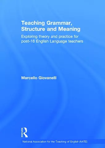 Teaching Grammar, Structure and Meaning cover