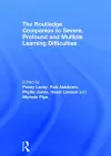 The Routledge Companion to Severe, Profound and Multiple Learning Difficulties cover