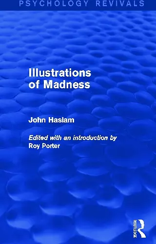 Illustrations of Madness (Psychology Revivals) cover