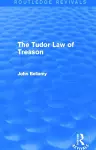 The Tudor Law of Treason (Routledge Revivals) cover