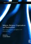 Religion, Religious Organisations and Development cover