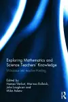 Exploring Mathematics and Science Teachers' Knowledge cover
