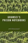 The Routledge Guidebook to Gramsci's Prison Notebooks cover