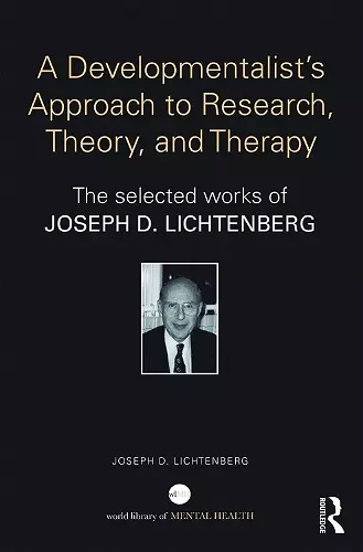 A Developmentalist's Approach to Research, Theory, and Therapy cover