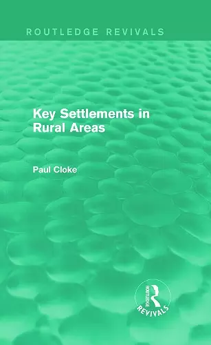 Key Settlements in Rural Areas (Routledge Revivals) cover