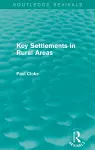 Key Settlements in Rural Areas (Routledge Revivals) cover