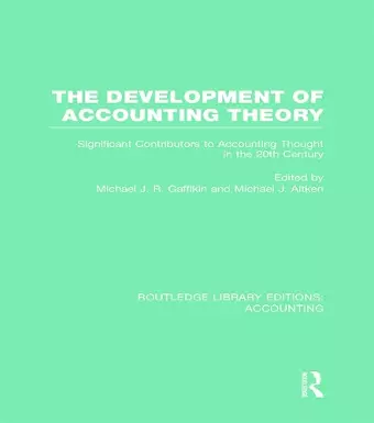 The Development of Accounting Theory (RLE Accounting) cover