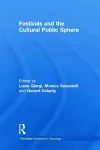 Festivals and the Cultural Public Sphere cover