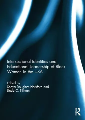 Intersectional Identities and Educational Leadership of Black Women in the USA cover