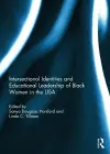 Intersectional Identities and Educational Leadership of Black Women in the USA cover