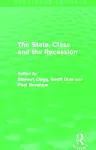 The State, Class and the Recession (Routledge Revivals) cover