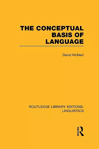 The Conceptual Basis of Language (RLE Linguistics A: General Linguistics) cover