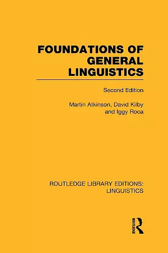 Foundations of General Linguistics (RLE Linguistics A: General Linguistics) cover