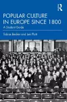 Popular Culture in Europe since 1800 cover