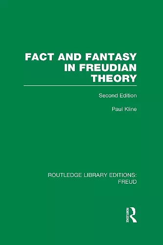 Fact and Fantasy in Freudian Theory (RLE: Freud) cover