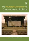 The Routledge Companion to Cinema and Politics cover