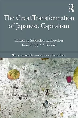 The Great Transformation of Japanese Capitalism cover