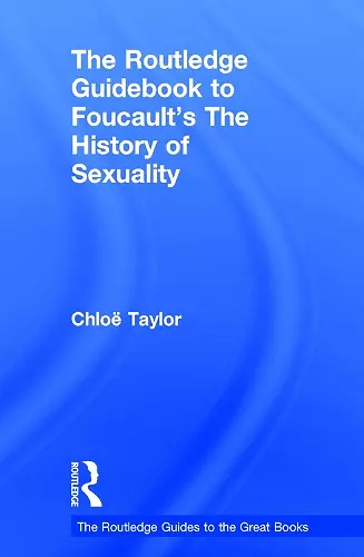 The Routledge Guidebook to Foucault's The History of Sexuality cover