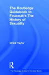 The Routledge Guidebook to Foucault's The History of Sexuality cover