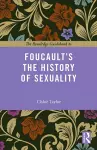 The Routledge Guidebook to Foucault's The History of Sexuality cover