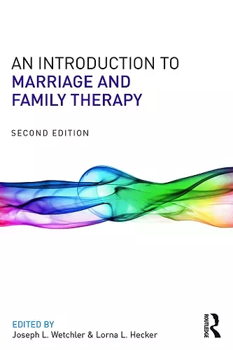 An Introduction to Marriage and Family Therapy cover