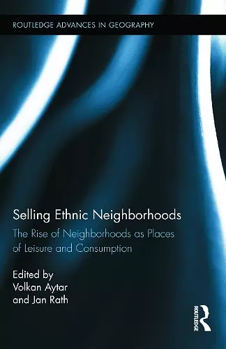 Selling Ethnic Neighborhoods cover