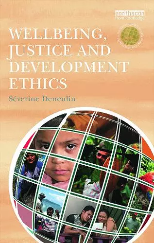 Wellbeing, Justice and Development Ethics cover