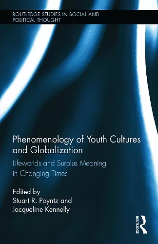 Phenomenology of Youth Cultures and Globalization cover