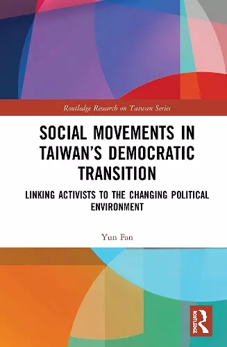 Social Movements in Taiwan’s Democratic Transition cover