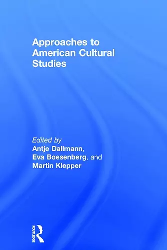 Approaches to American Cultural Studies cover