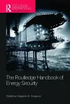 The Routledge Handbook of Energy Security cover