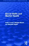 Social Skills and Mental Health (Psychology Revivals) cover