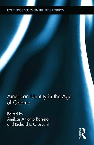 American Identity in the Age of Obama cover