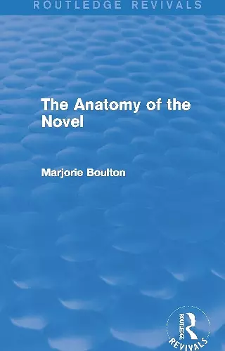 The Anatomy of the Novel (Routledge Revivals) cover