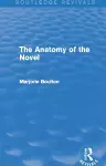 The Anatomy of the Novel (Routledge Revivals) cover