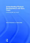 Understanding Physical Development in the Early Years cover