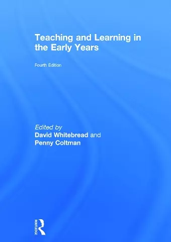 Teaching and Learning in the Early Years cover